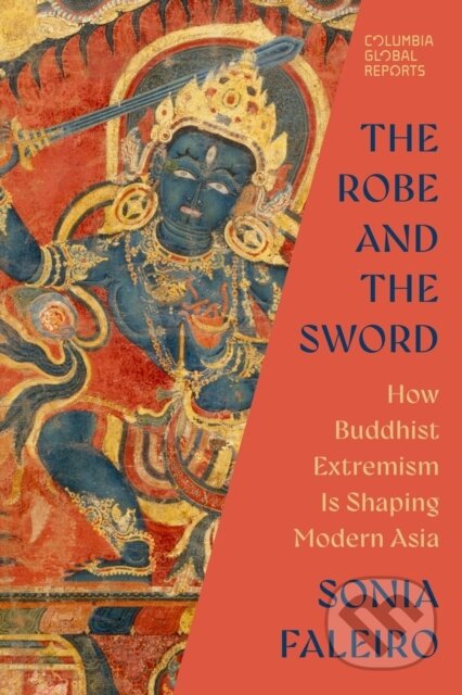 Kniha: The Robe and the Sword (Sonia Faleiro). Columbia Global Reports, 2025