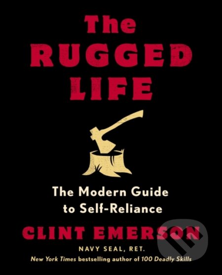 Kniha: The Rugged Life (Clint Emerson). Rodale Press, 2022