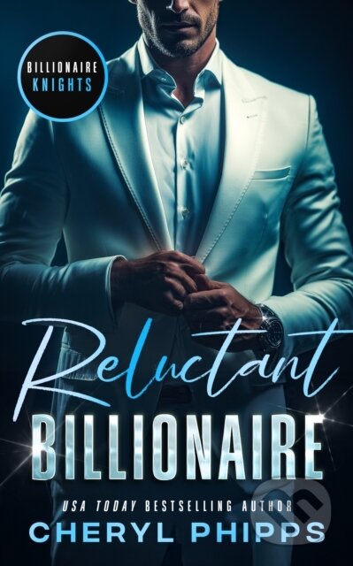 Kniha: Reluctant Billionaire (Cheryl Phipps). Vinci Books, 2026