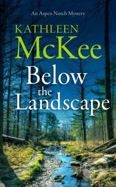 Kniha: Below the Landscape (Kathleen Mckee). Vinci Books, 2026