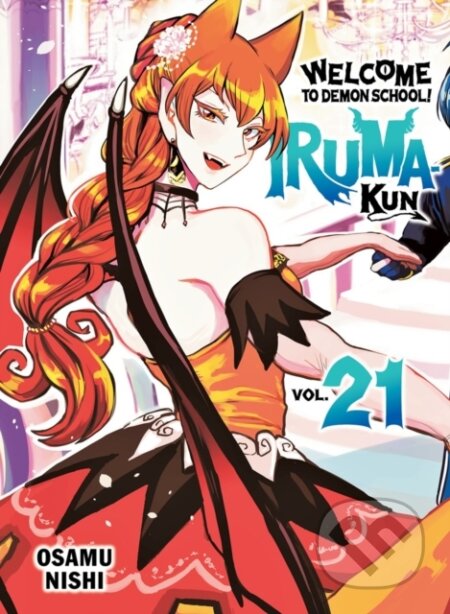 Kniha: Welcome to Demon School! Iruma-kun 21 (Osamu Nishi). Vertical, 2026