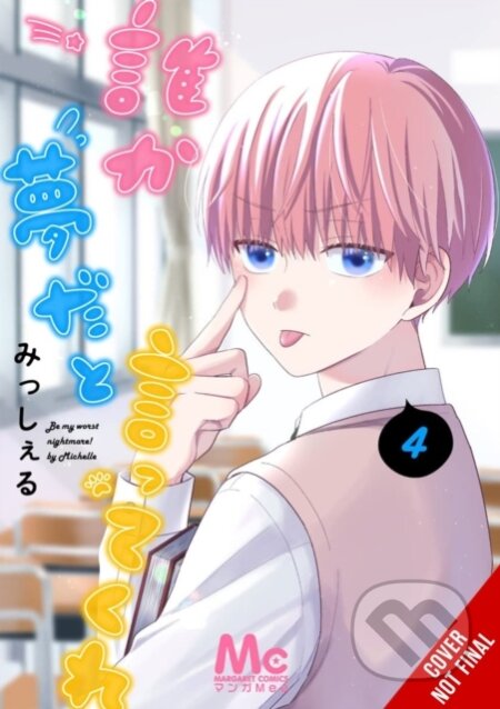 Kniha: Be My Worst Nightmare!, Vol. 4 (Amber Tamosaitis, Michelle Michelle a Dietrich Premier). Yen Press, 2026