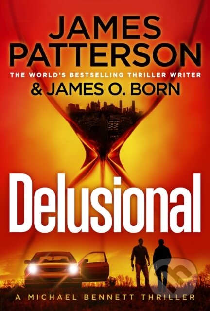 Kniha: Delusional (James Patterson). Century, 2026