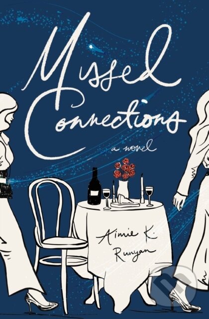 Kniha: Missed Connections (Aimie K. Runyan). , 2026