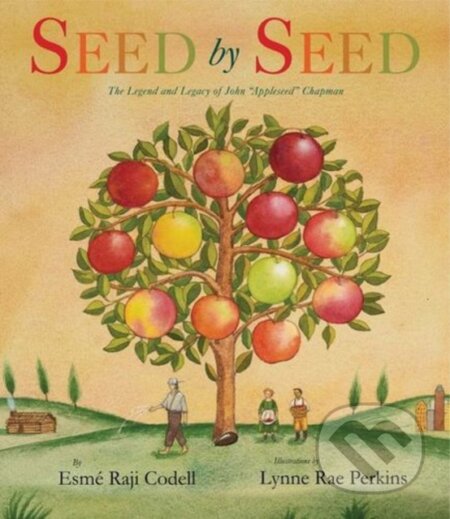Kniha: Seed by Seed (Codell Esme Raji). Greenwillow Books, 2026