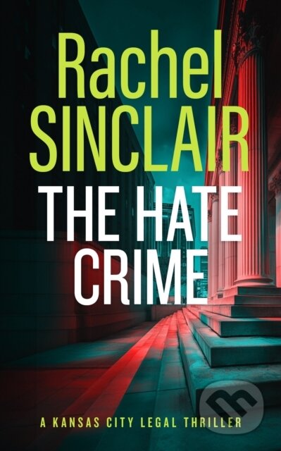 Kniha: The Hate Crime (Rachel Sinclair). Vinci Books, 2026