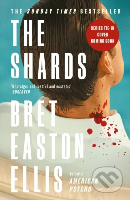Kniha: The Shards (Bret Easton Ellis). Swift Press, 2026