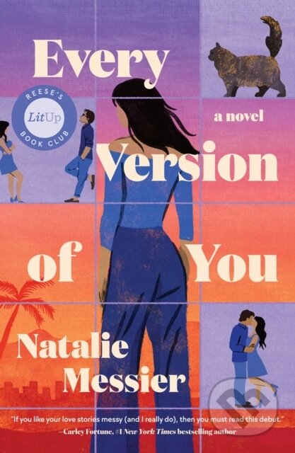 Kniha: Every Version of You (Natalie Messier). Gallery Books, 2026