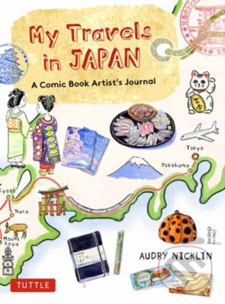 Kniha: My Travels in Japan (Audry Nicklin). Tuttle Publishing, 2022