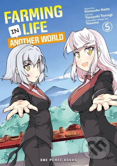 Kniha: Farming Life in Another World Volume 5 (Kinosuke Naito). , 2022