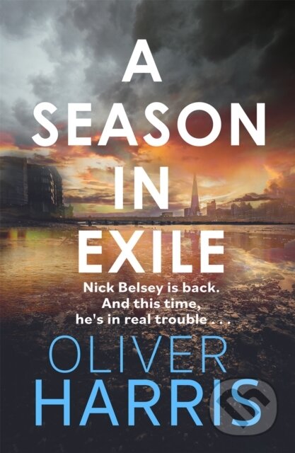 Kniha: A Season in Exile (Oliver Harris). Little, Brown, 2022