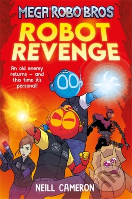 Kniha: Mega Robo Bros 3: Robot Revenge (a Phoenix Comic Book) (Neill Cameron). DFB Phoenix, 2022