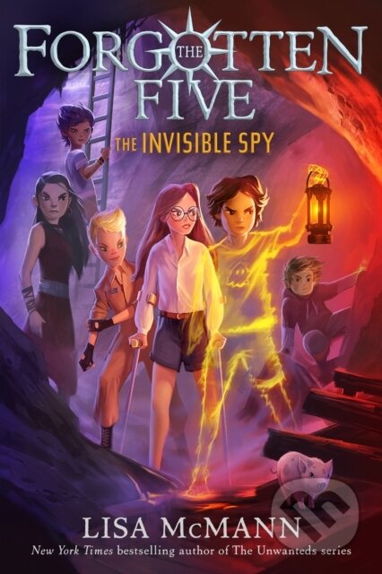 Kniha: The Invisible Spy (The Forgotten Five, Book 2) (Lisa Mcmann). , 2022