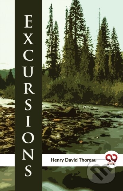 Kniha: Excursions (Henry David Thoreau). , 2023