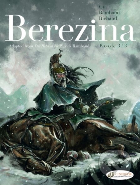 Kniha: Berezina Book 3/3 (Frederic Richaud a Patrick Rambaud). Cinebook Ltd, 2023
