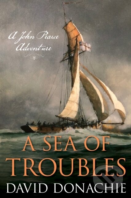 Kniha: A Sea of Troubles (David Donachie). , 2023