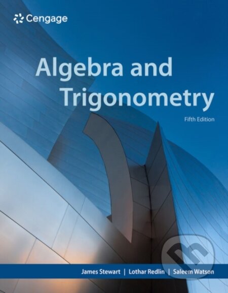 Kniha: Algebra and Trigonometry (James Stewart, Saleem Watson a Lothar Redlin). Brooks/Cole, 2023
