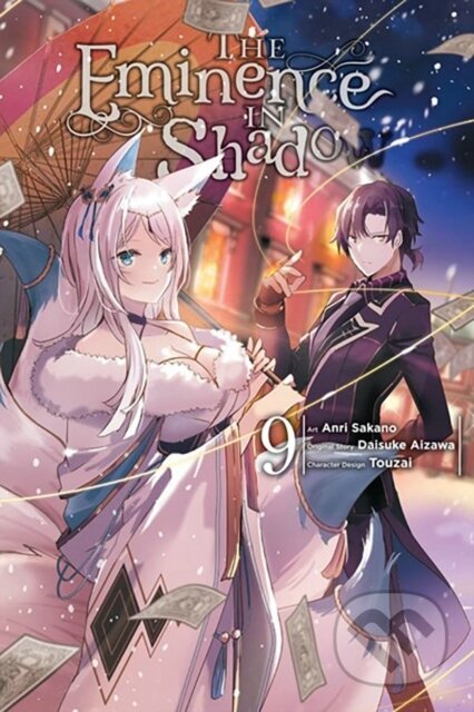 Kniha: The Eminence in Shadow, Vol. 9 (manga) (Anri Sakano, Touzai Touzai, Phil Christie, Nathaniel Thrasher a Daisuke Aizawa). Yen Press, 2024