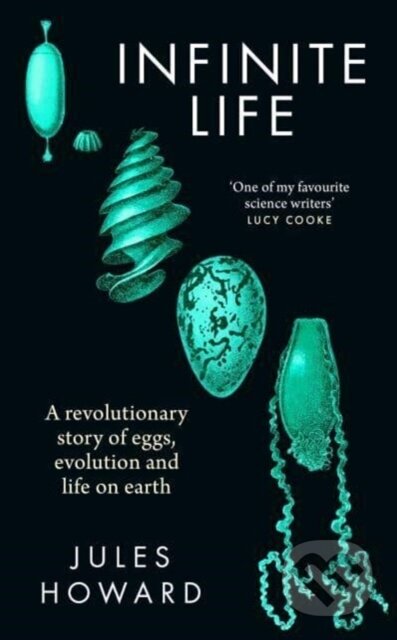 Kniha: Infinite Life (Jules Howard). Elliott and Thompson, 2024