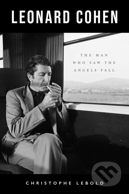 Kniha: Leonard Cohen (Lebold Christophe). ECW, 2024