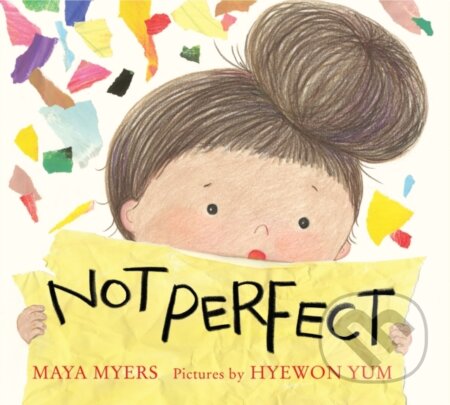 Kniha: Not Perfect (Maya Myers). Holiday house, 2024