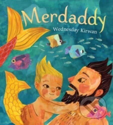 Kniha: Merdaddy (Kirwan Wednesday). Greenwillow Books, 2024