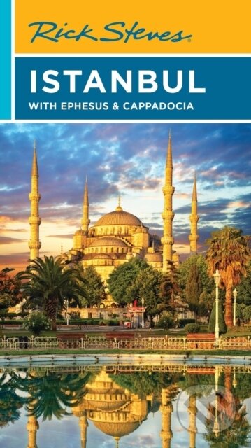 Kniha: Rick Steves Istanbul (Lale Aran, Tankut Aran a Rick Steves). Rick Steves, 2024