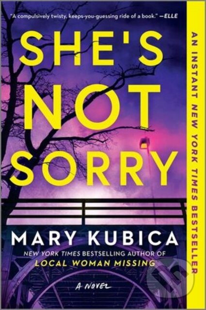 Kniha: She's Not Sorry (Kubica Mary). Park Row, 2024