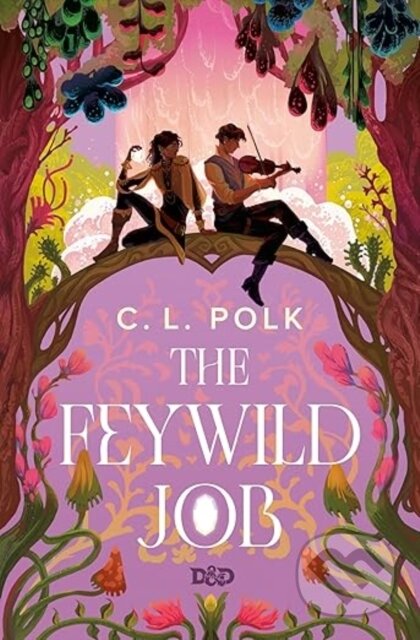 Kniha: The Feywild Job (Dungeons & Dragons) (C. L. Polk). Titan Books, 2026