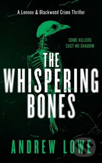 Kniha: The Whispering Bones (Andrew Lowe). Vinci Books, 2026