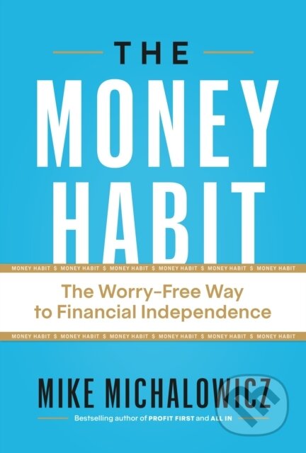 Kniha: The Money Habit (Mike Michalowicz). Page Two, 2026
