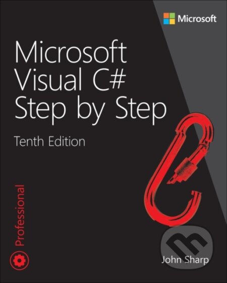 Kniha: Microsoft Visual C# Step by Step (John Sharp). , 2022