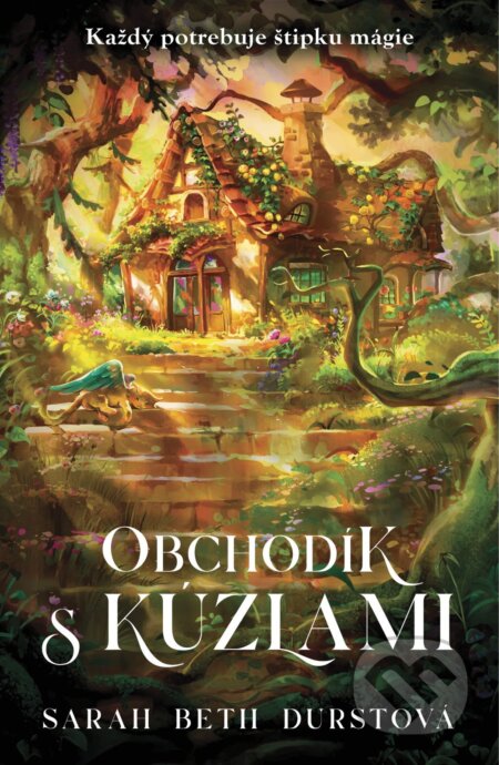 E-kniha: Obchodík s kúzlami (Sarah Beth Durst). Tatran, 2026