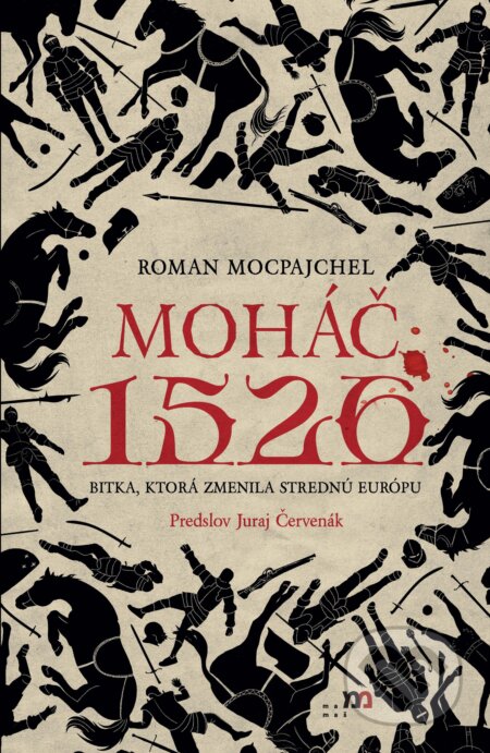 E-kniha: Moháč 1526 (Roman Mocpajchel). mamaš, 2026