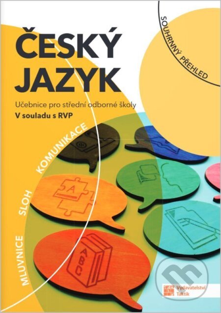 Kniha: Český jazyk pro SOŠ - učebnice (Věra Tauchmanová, Radka Vojkovská a Olga Šramelová). Taktik, 2026
