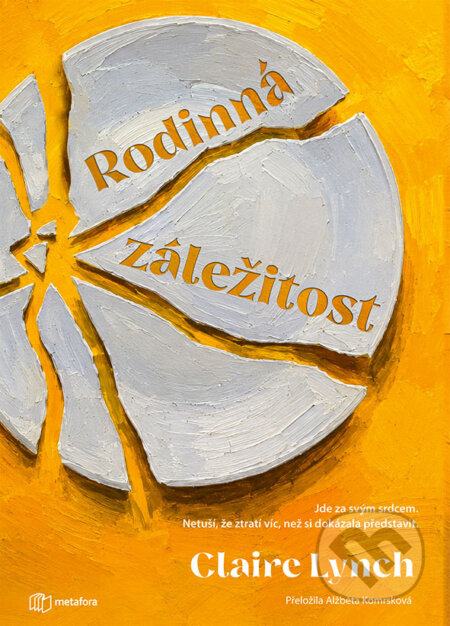 Kniha: Rodinná záležitost (Claire Lynch). Metafora, 2026