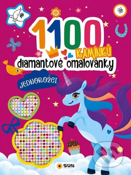 Kniha: Jednorožci 1100 samlepkových kamínků (SUN). SUN, 2026