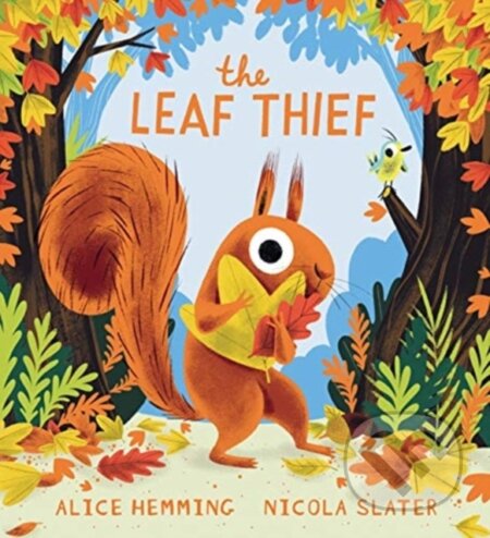 Kniha: The Leaf Thief (Alice Hemming). Sourcebooks Jabberwocky, 2021