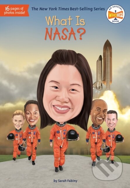 Kniha: What Is NASA? (Sarah Fabiny a Who HQ). , 2019