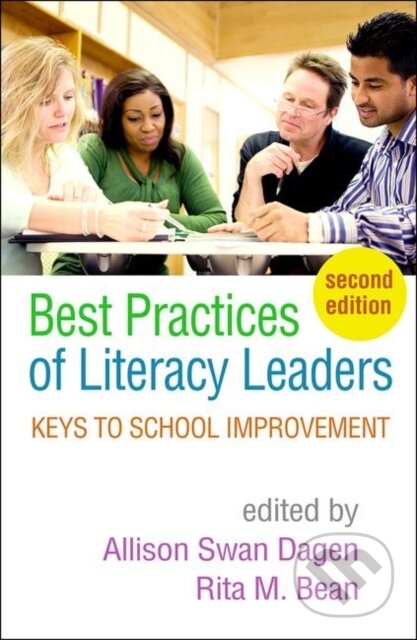 Kniha: Best Practices of Literacy Leaders (Allison Swan Dagen, Rita M. a United States) Bean). Guilford Press, 2020