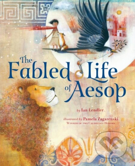 Kniha: The Fabled Life of Aesop (Ian Lendler). Clarion Books, 2020