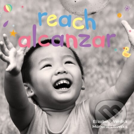 Kniha: Reach / Alcanzar (Elizabeth Verdick a Marjorie Lisovskis). , 2020