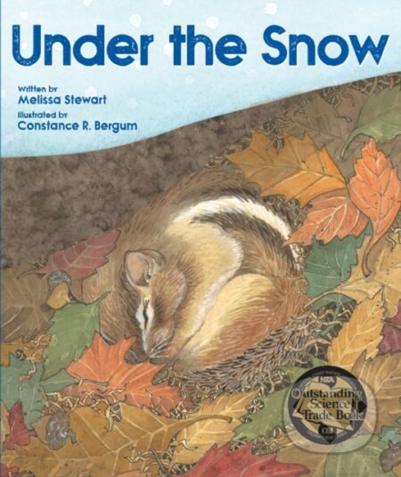 Kniha: Under the Snow (Melissa Stewart). Peachtree, 2019