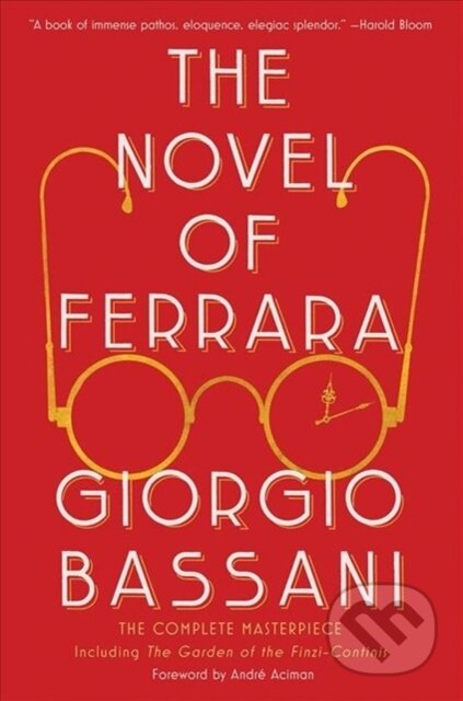 Kniha: The Novel of Ferrara (André Aciman, Jamie Mckendrick a Giorgio Bassani). W. W. Norton & Company, 2020