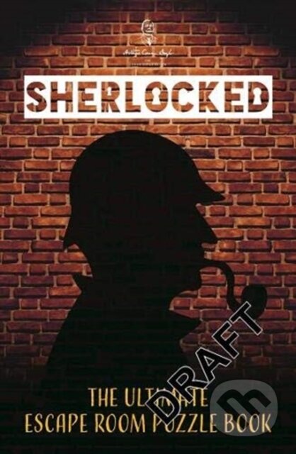 Kniha: Sherlocked! The official escape room puzzle book (The Escape Room Guys a Tom Ue). Studio Press, 2020