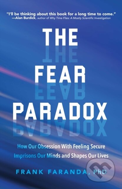 Kniha: The Fear Paradox (Frank a PhD Faranda). , 2020