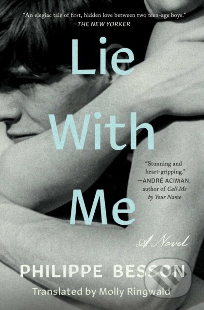 Kniha: Lie With Me (Philippe Besson). Scribner, 2020