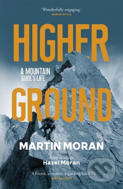 Kniha: Higher Ground (Martin Moran). Sandstone, 2021