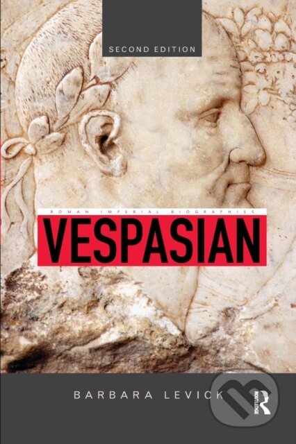 Kniha: Vespasian (Barbara Levick). Routledge, 2020
