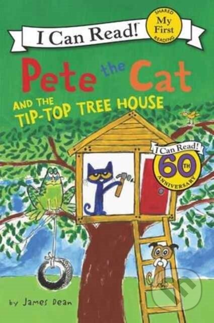 Kniha: Pete the Cat and the Tip-Top Tree House (James Dean a Kimberly Dean). HarperCollins, 2017